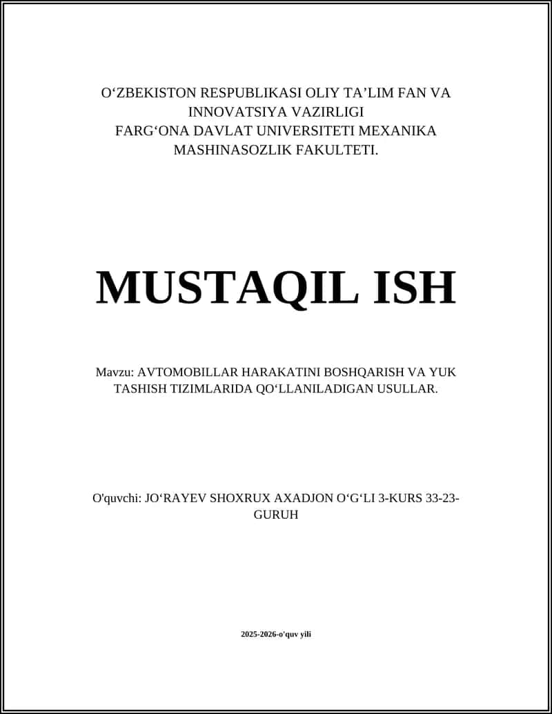 AVTOMOBILLAR HARAKATINI BOSHQARISH VA YUK TASHISH TIZIMLARIDA QO‘LLANILADIGAN USULLAR