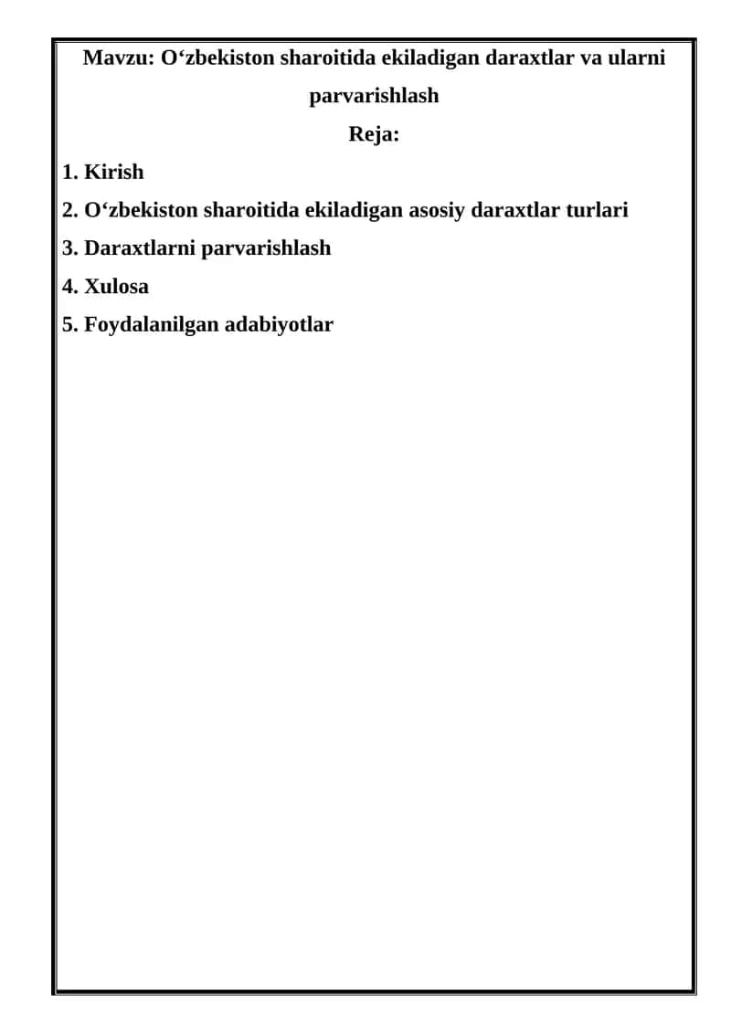 Oʻzbekiston sharoitida ekiladigan daraxtlar va ularni parvarishlash