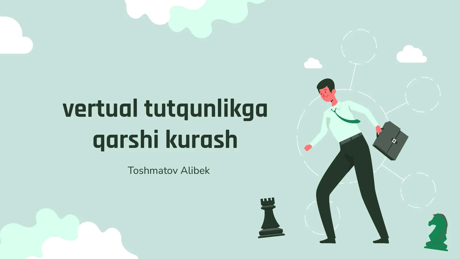 vertual tutqunlikga qarshi kurash