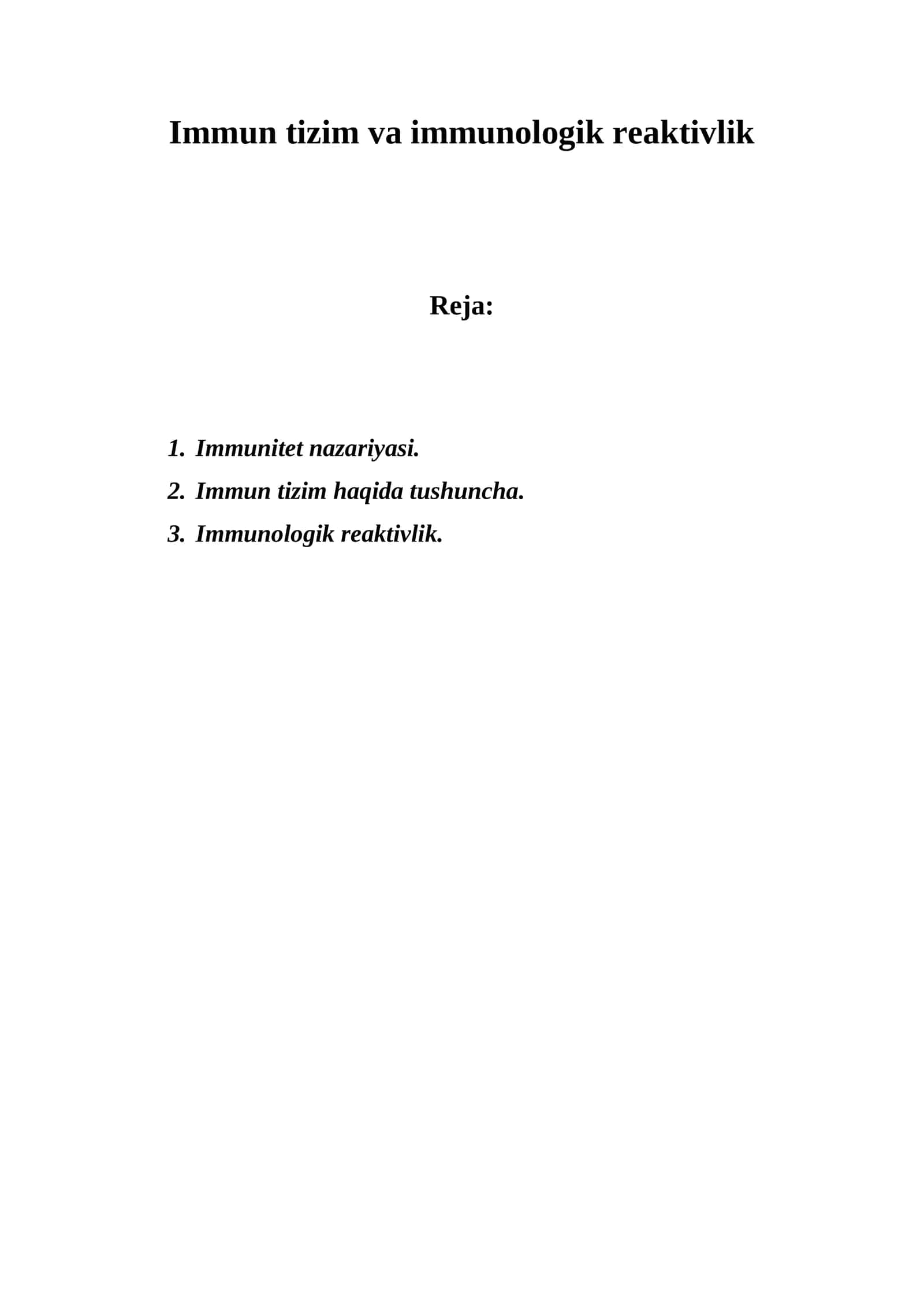 Immun tizim va immunologik reaktivlik