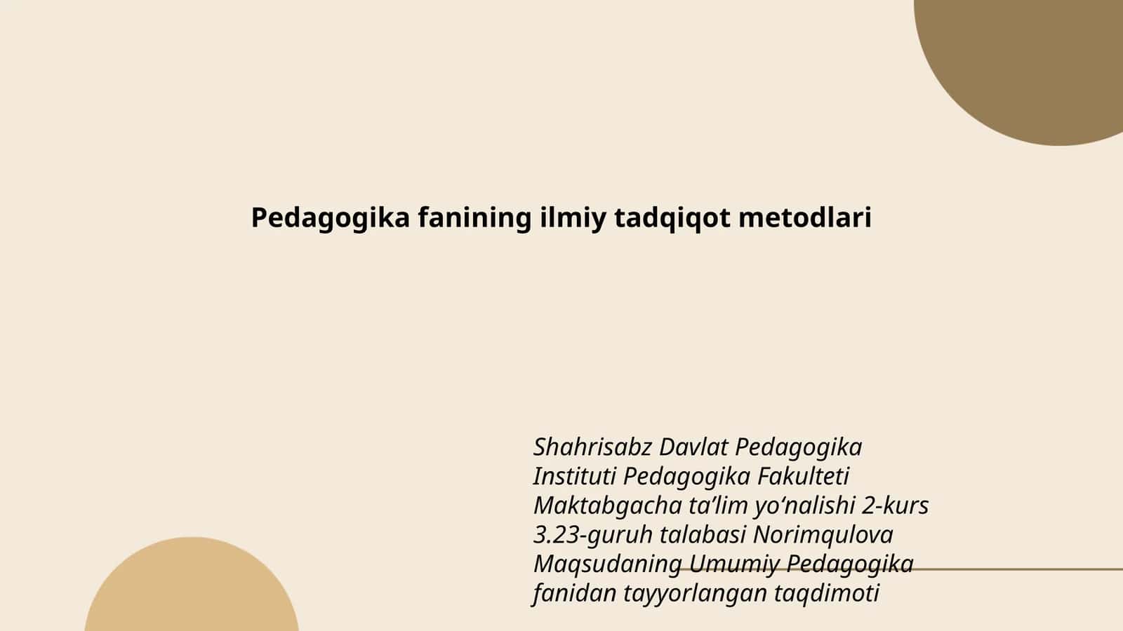 Pedagogika fanining ilmiy tadqiqot metodlari