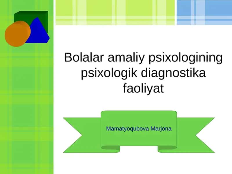 Bolalar amaliy psixologining psixologik diagnostika faoliyat
