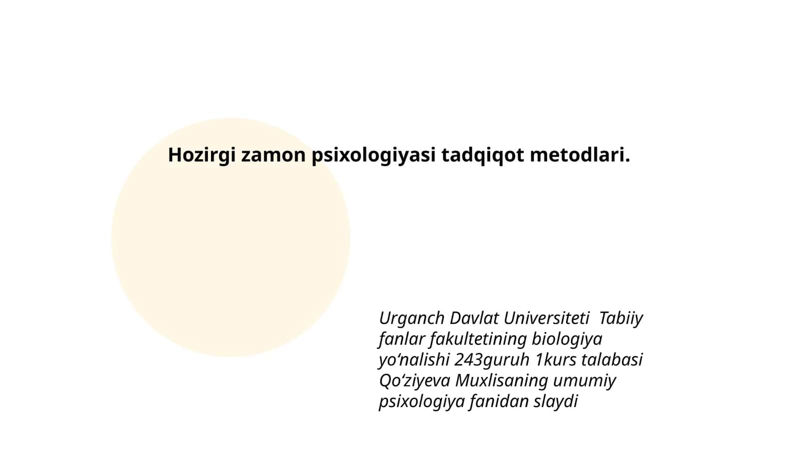 Hozirgi zamon psixologiyasi tadqiqot metodlari