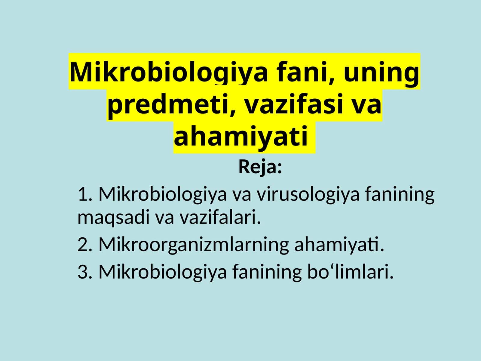 Mikrobiologiya fani, uning predmeti, vazifasi va ahamiyati