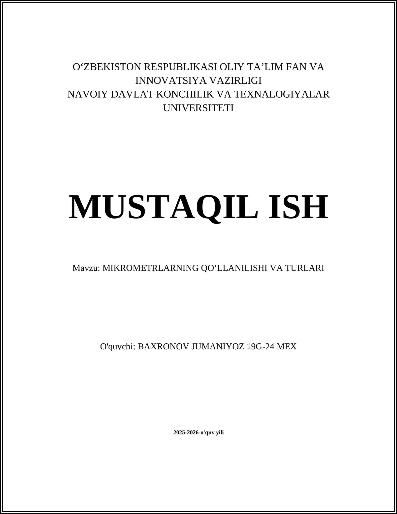 MIKROMETRLARNING QOʻLLANILISHI VA TURLARI