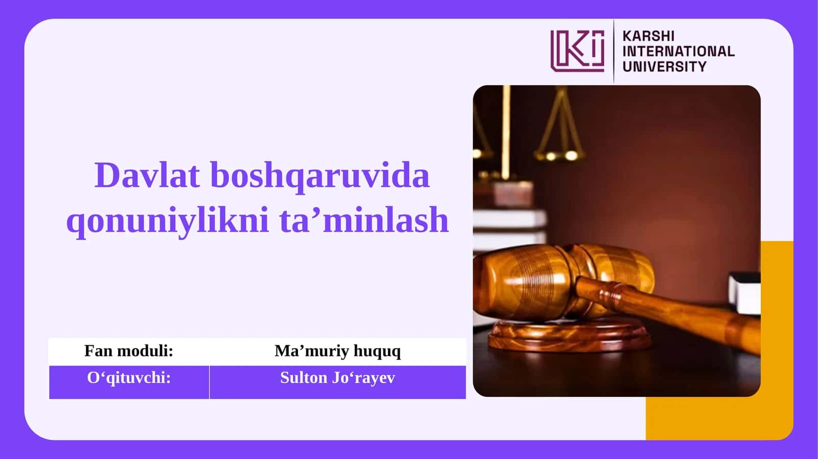 Davlat boshqaruvida qonuniylikni ta’minlash