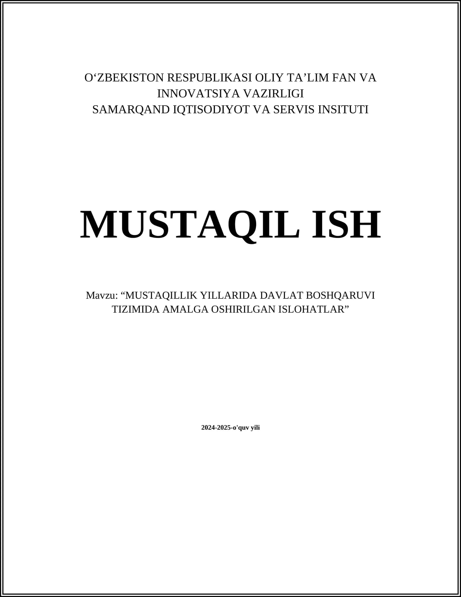MUSTAQILLIK YILLARIDA DAVLAT BOSHQARUVI TIZIMIDA AMALGA OSHIRILGAN ISLOHATLAR
