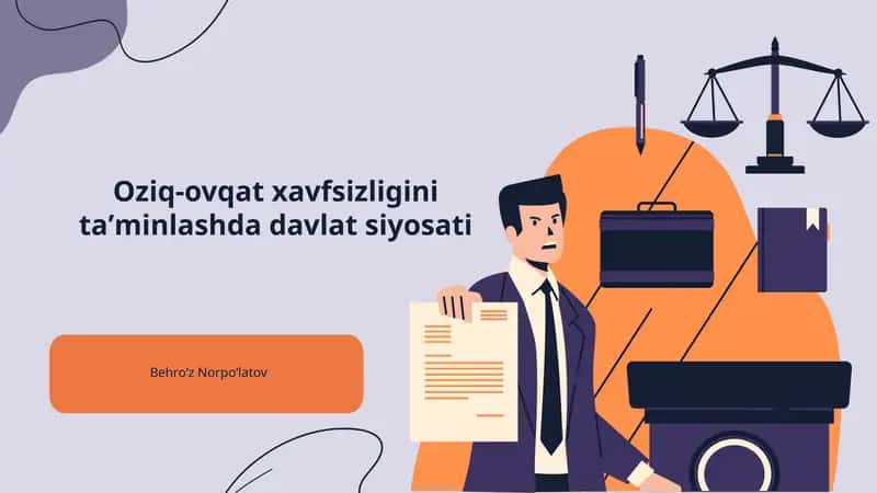 Oziq-ovqat xavfsizligini ta'minlashda davlat siyosati