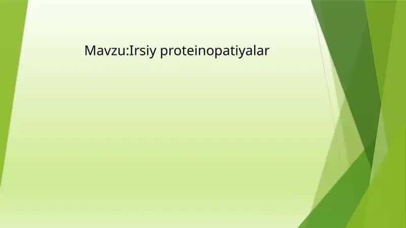 Irsiy proteinopatiyalar