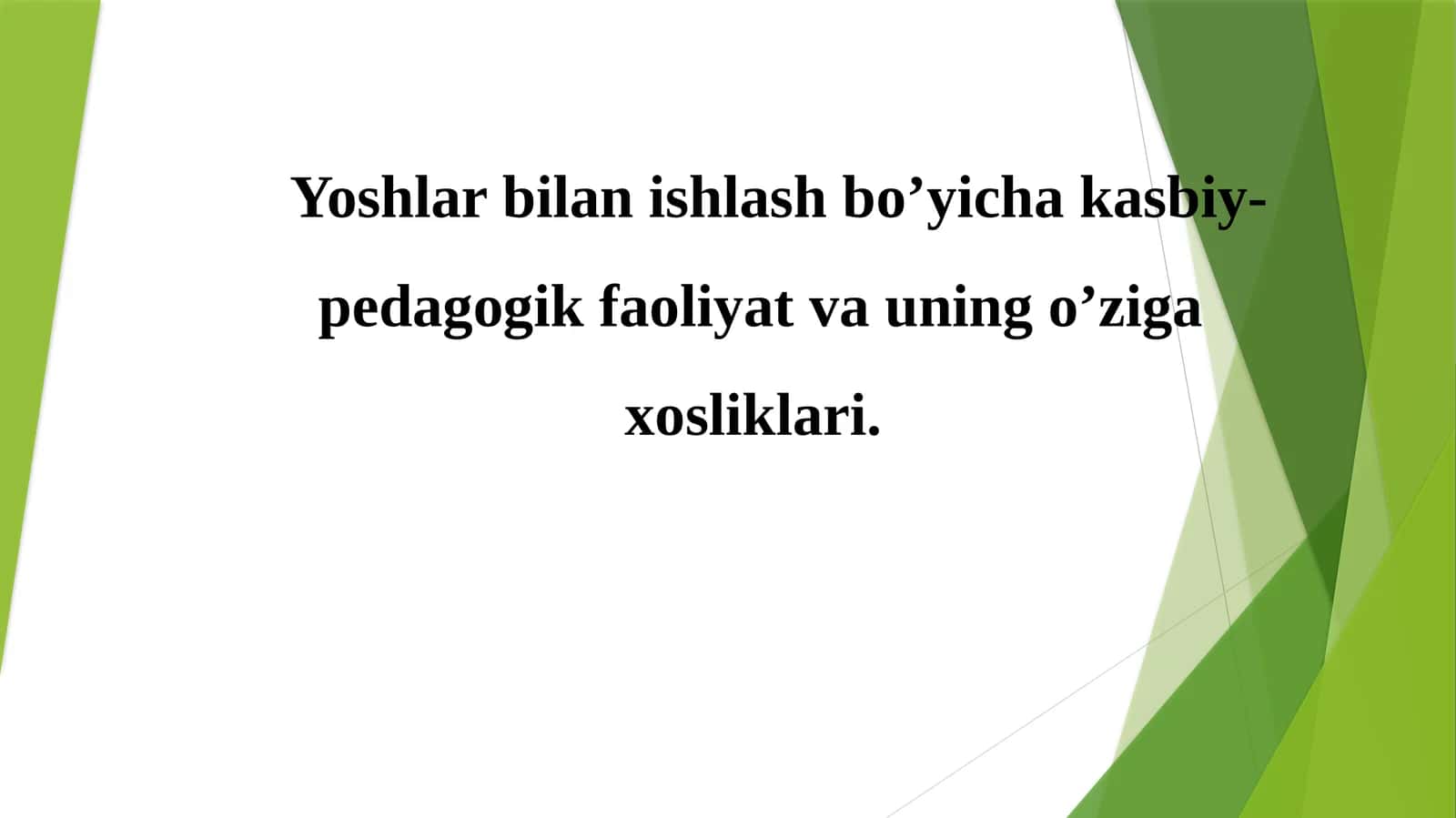 Yoshlar bilan ishlash bo’yicha kasbiy-pedagogik faoliyat va uning o’ziga xosliklari