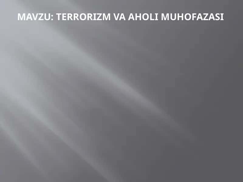 terrorizm va aholi muhofazasi