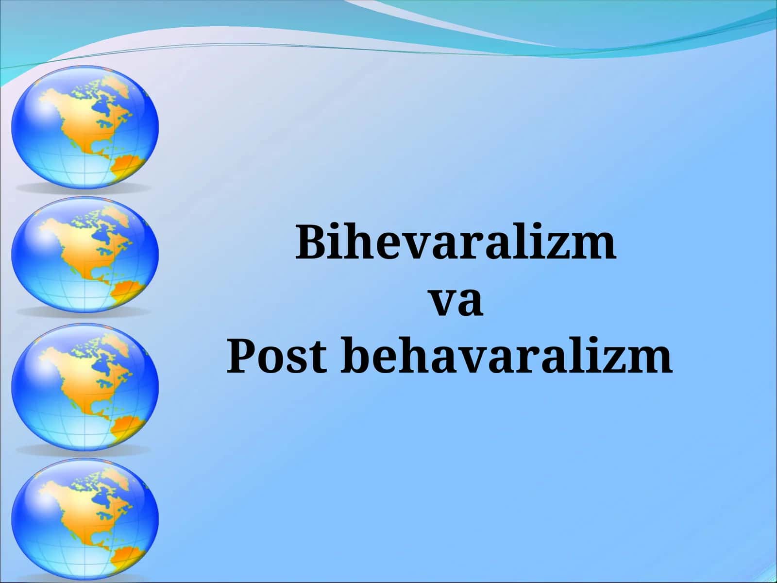 Bihevaralizm va Post behavaralizm