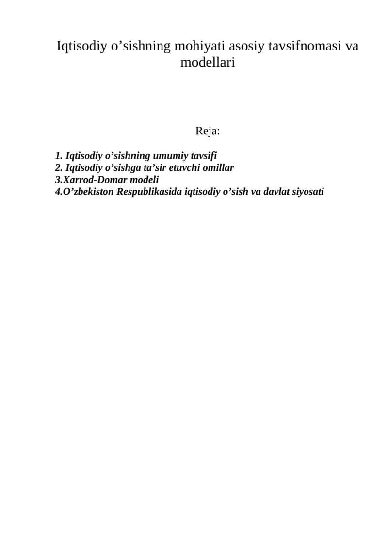 Iqtisodiy o’sishning mohiyati asosiy tavsifnomasi va modellari