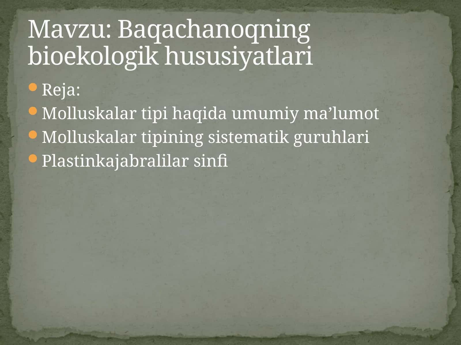 Molluskalar tipi haqida umumiy maʼlumot