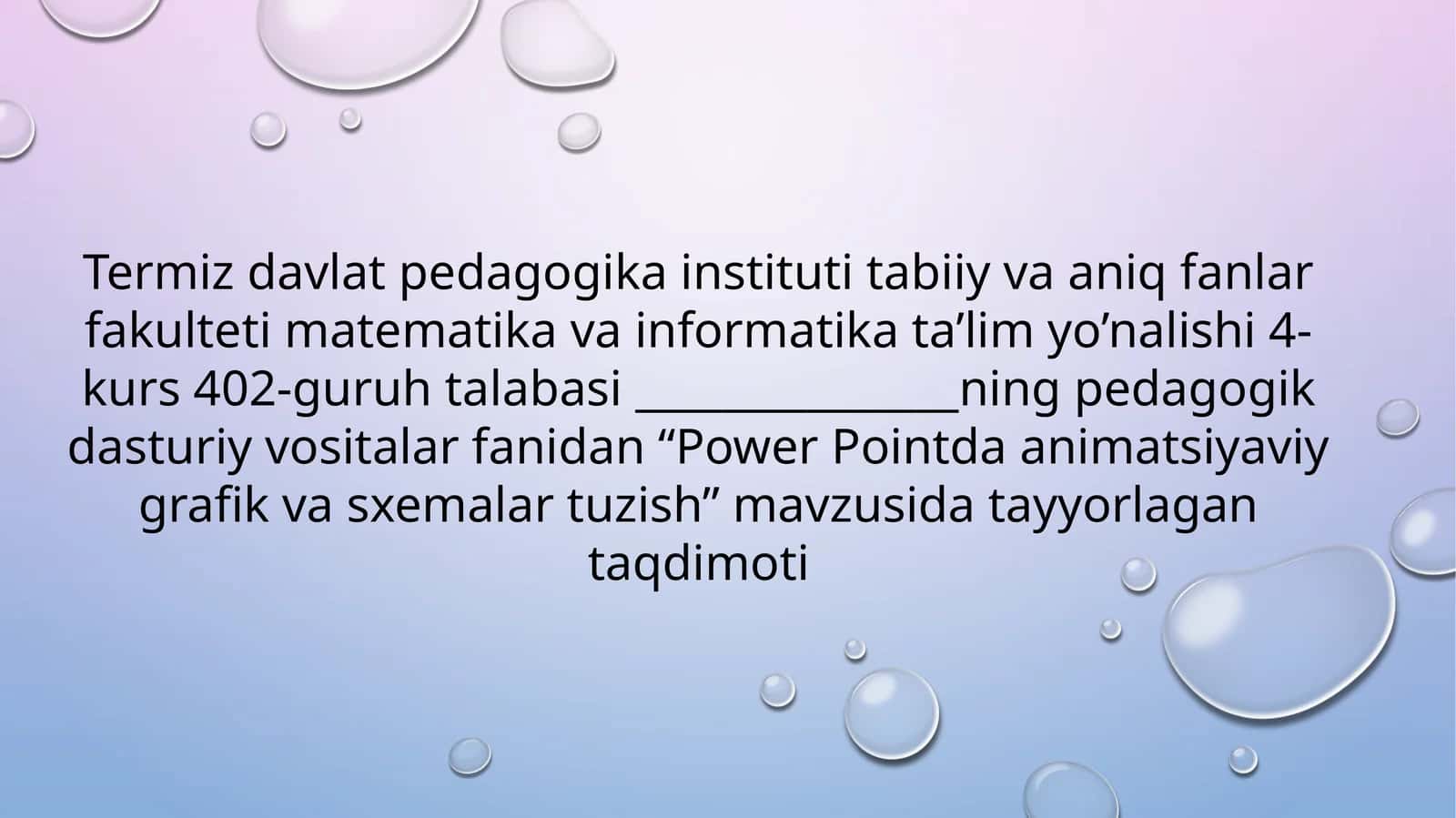 Power Pointda animatsiyaviy grafik va sxemalar tuzish