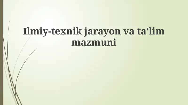 Ilmiy-texnikjarayonvata'lim