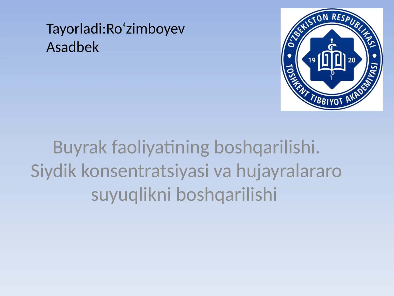 Buyrak faoliyatining boshqarilishi. Siydik konsentratsiyasi va hujayralararo suyuqlikni boshqarilishi