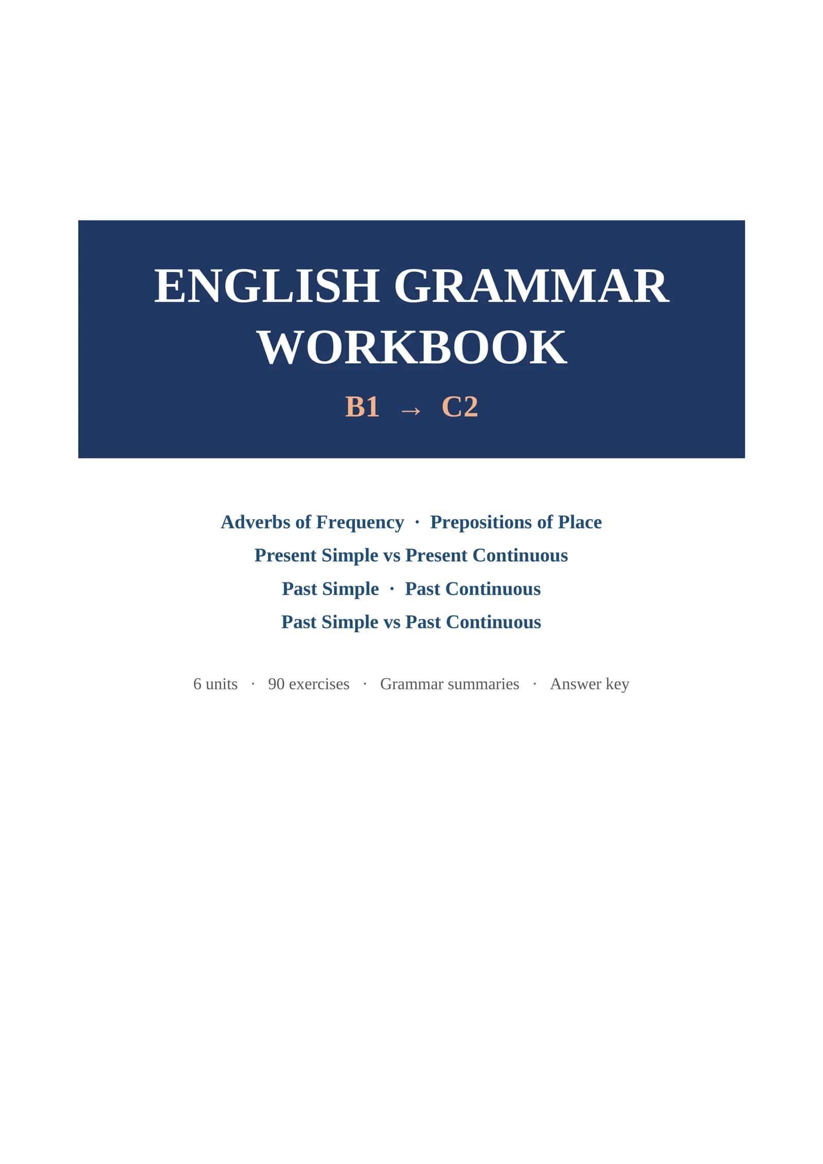 English Grammar Workbook · B1 → C2