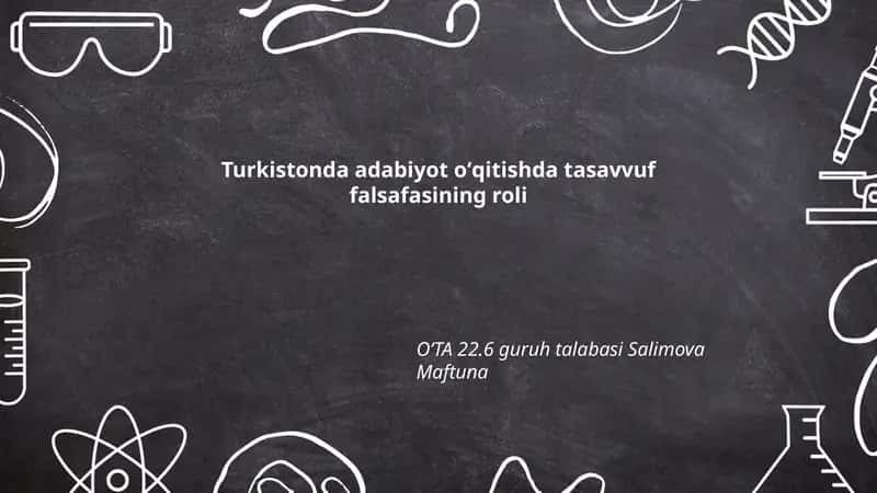 Turkistonda adabiyot oʻqitishda tasavvuf falsafasining roli