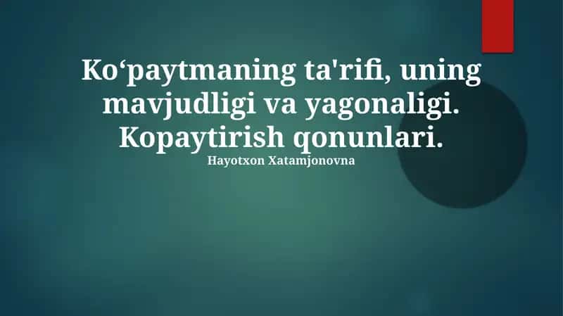 Koʻpaytmaning ta'rifi, uning mavjudligi va yagonaligi