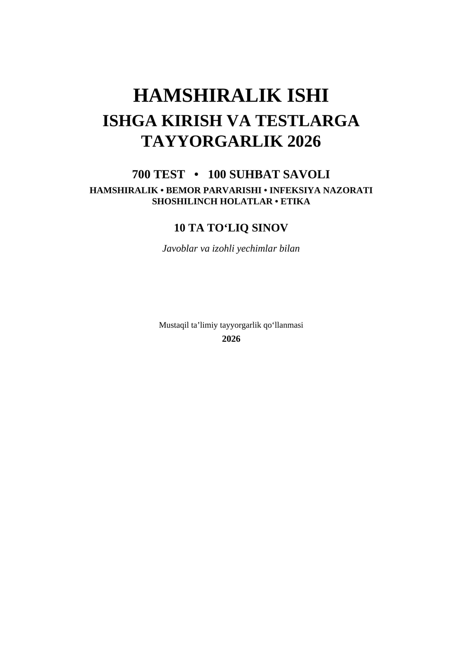 Hamshiralik ishi 2026 | 700+ test + 100+ suhbat savoli + 10 ta sinov | Javoblari bilan