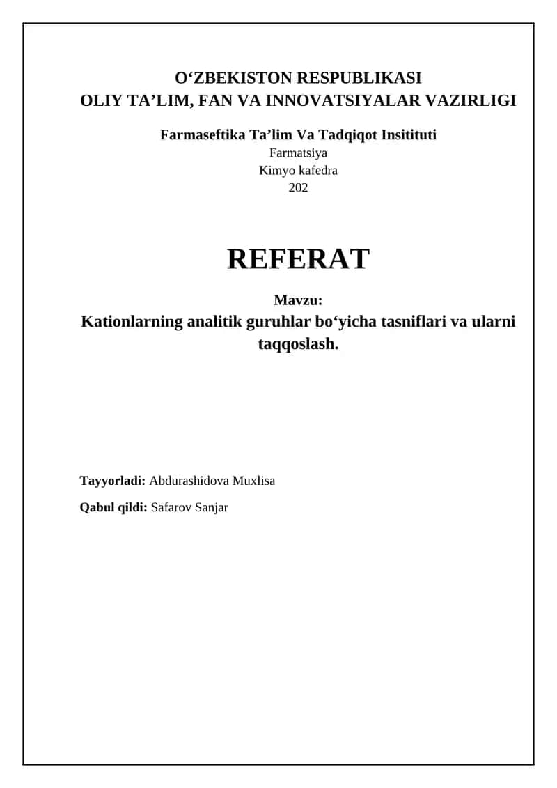 Kationlarning analitik guruhlar bo‘yicha tasniflari va ularni taqqoslash