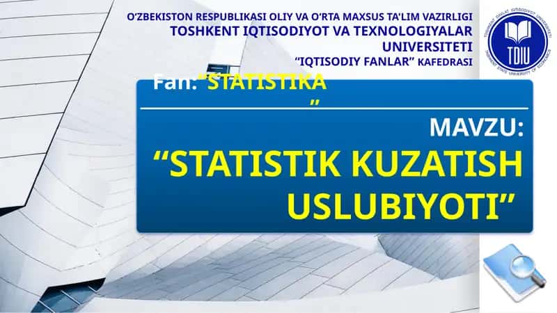 STATISTIK KUZATISH USLUBIYOTI