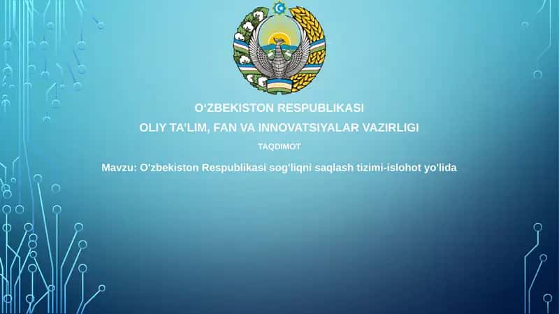 O'zbekiston Respublikasi sog'liqni saqlash tizimi-islohot yo'li