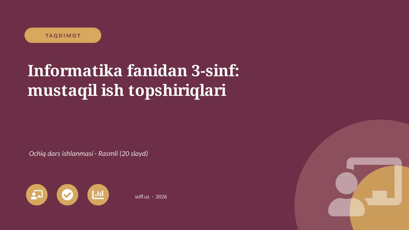 Informatika fanidan 3-sinf: mustaqil ish topshiriqlari