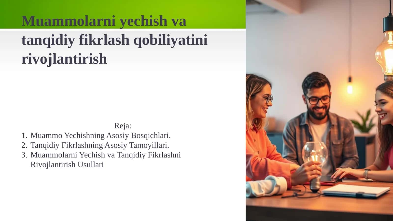 Muammolarni yechish va tanqidiy fikrlash qobiliyatini rivojlantirish
