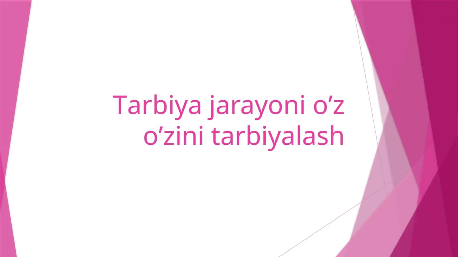 tarbiya-jarayoni-o-z-o-zini-tarbiyalash