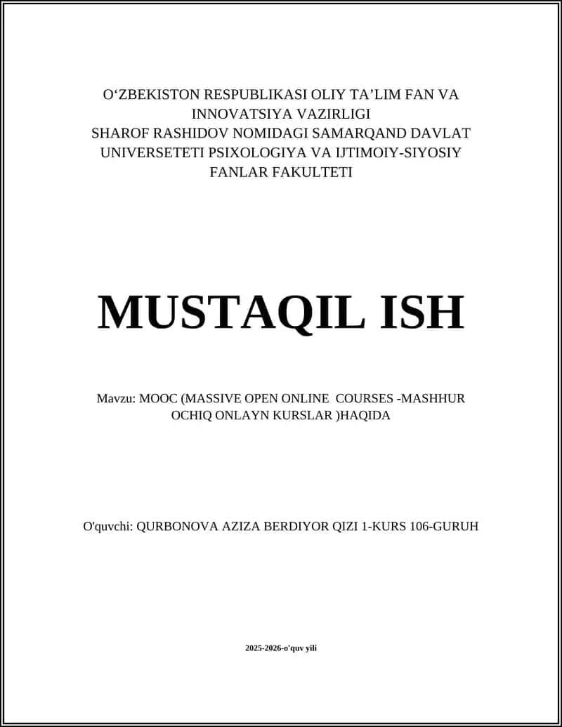 MOOC (MASSIVE OPEN ONLINE COURSES -MASHHUR OCHIQ ONLAYN KURSLAR )HAQIDA