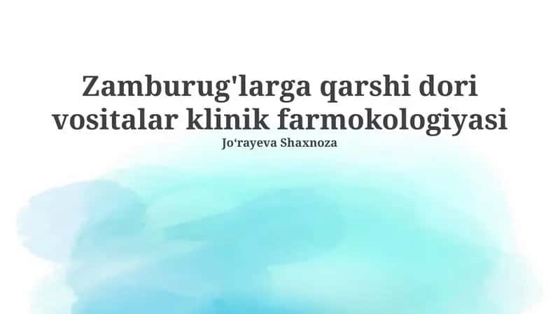 Zamburug'larga qarshi dori vositalar klinik farmokologiyasi