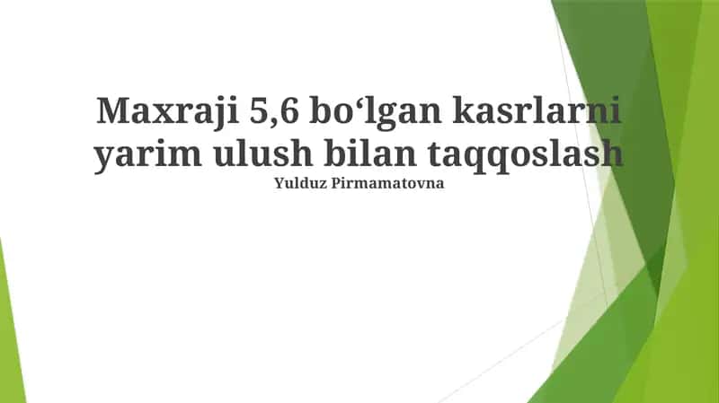 Kasrlarni yarim bilan taqqoslash