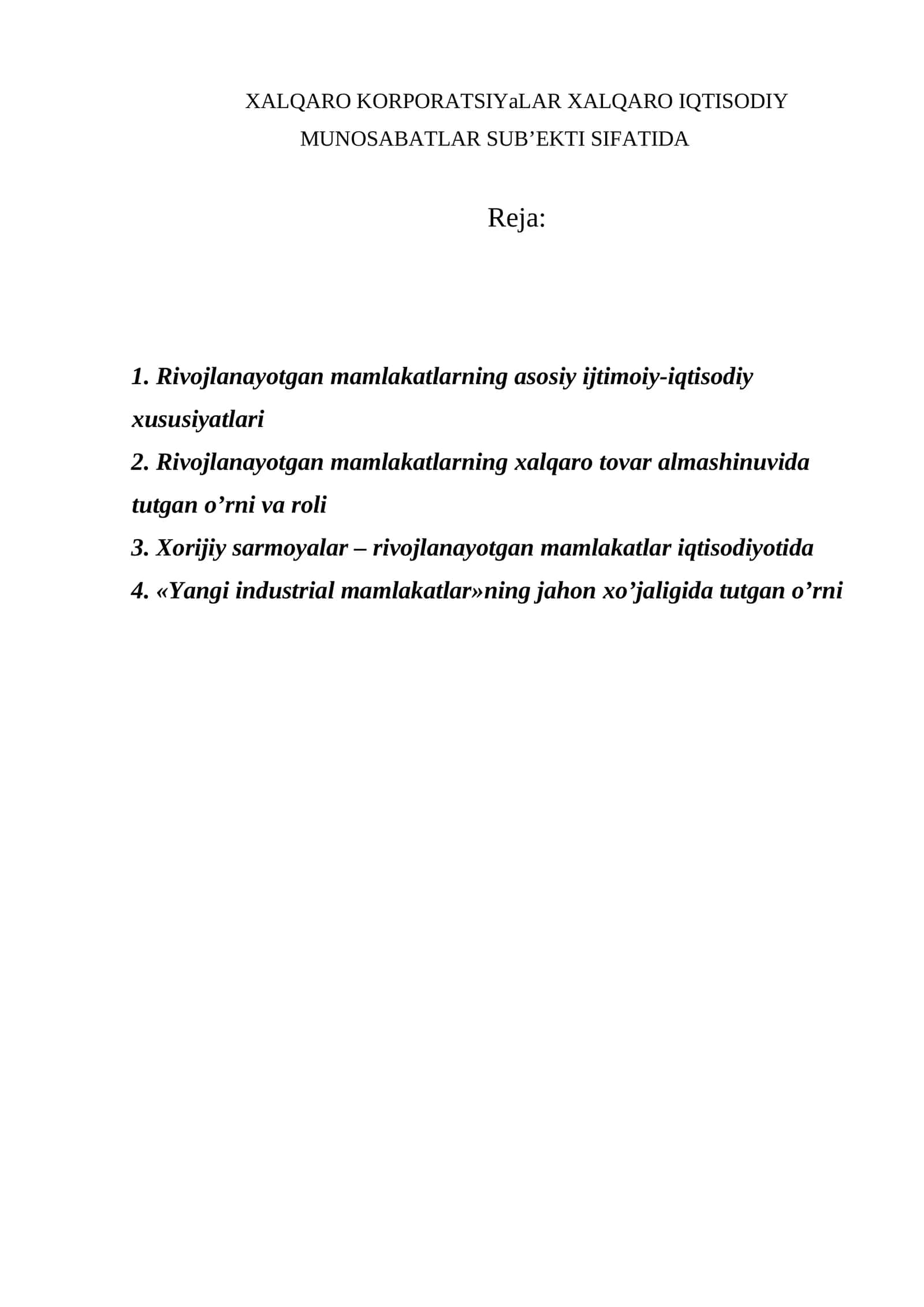 XALQARO KORPORATSIYaLAR XALQARO IQTISODIY MUNOSABATLAR SUB’EKTI SIFATIDA