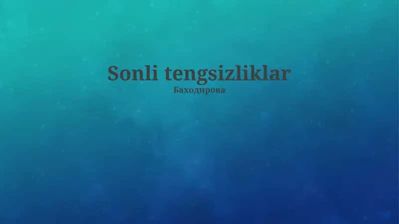 Sonli tengsizliklar