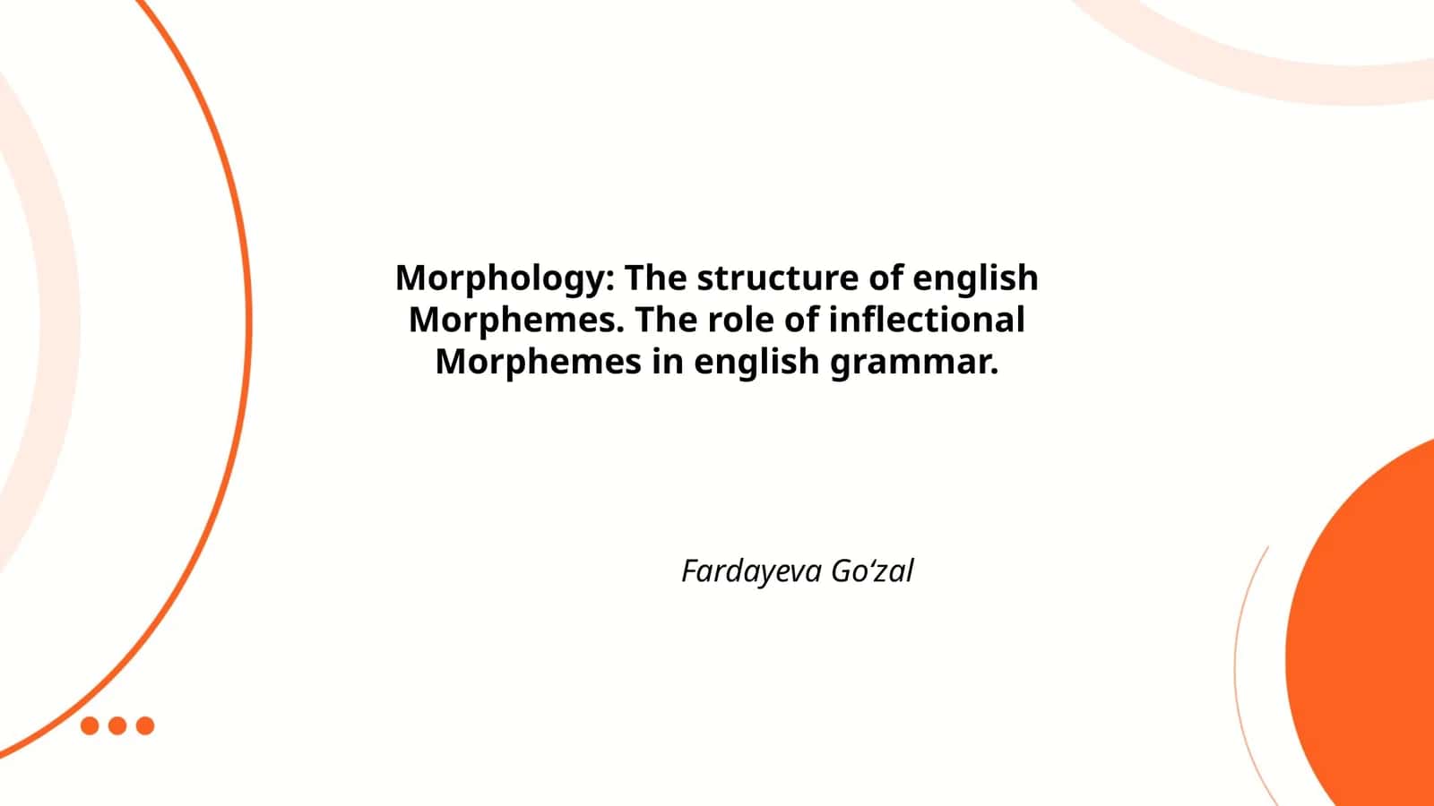 Morphology: The structure of english