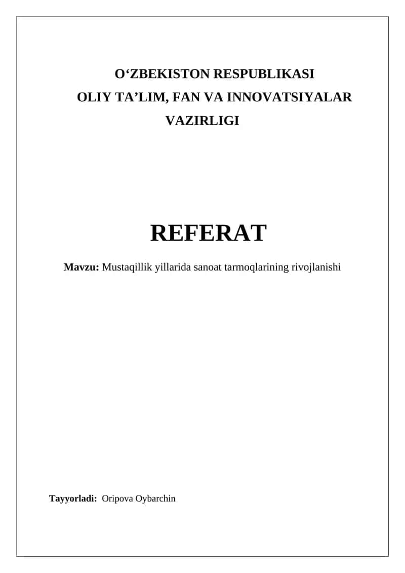 Mustaqillik yillarida sanoat tarmoqlarining rivojlanishi