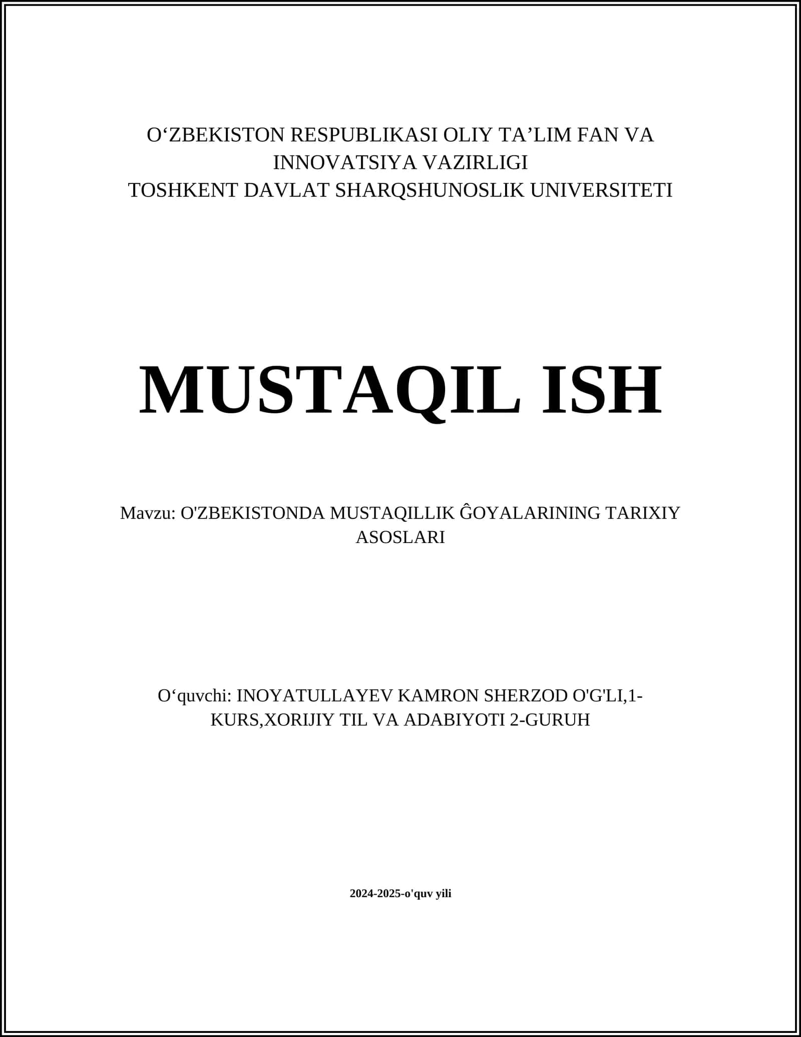 O'ZBEKISTONDA MUSTAQILLIK ÄœOYALARINING TARIXIY ASOSLARI