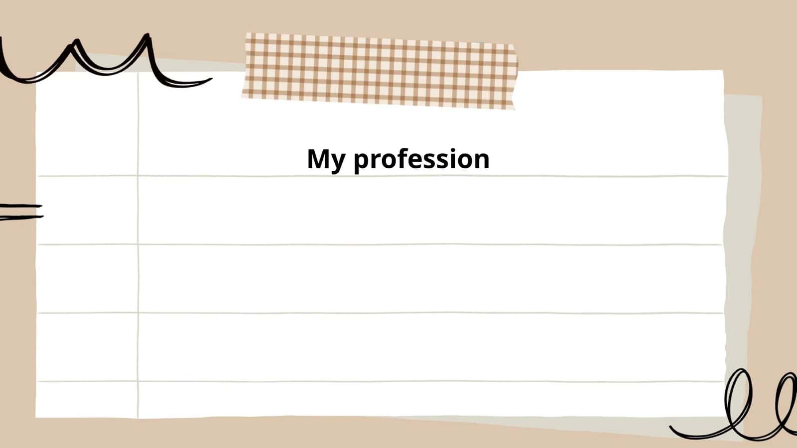 My profession