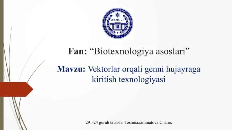Vektorlar orqali genni hujayraga kiritish texnologoyasi