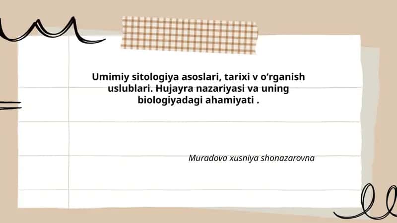 Umimiy sitologiya asoslari, tarixi va oʻrganish uslublari