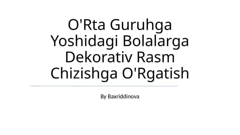 Dekorativ Rasm Chizishga O'Rgatish