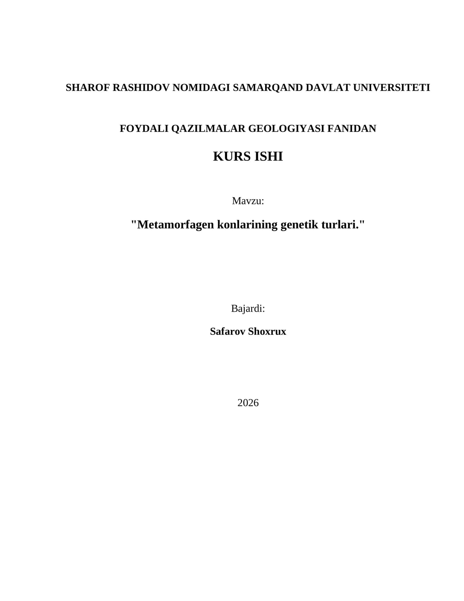 FOYDALI QAZILMALAR GEOLOGIYASI FANIDAN KURS ISHI - "Metamorfagen konlarining genetik turlari"