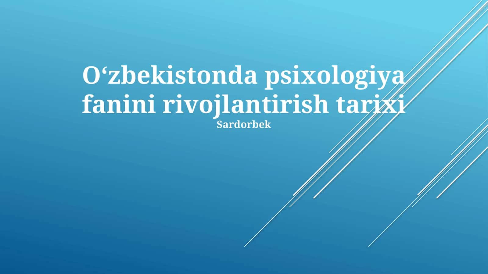 Oʻzbekistonda psixologiya fanini rivojlantirish tarixi