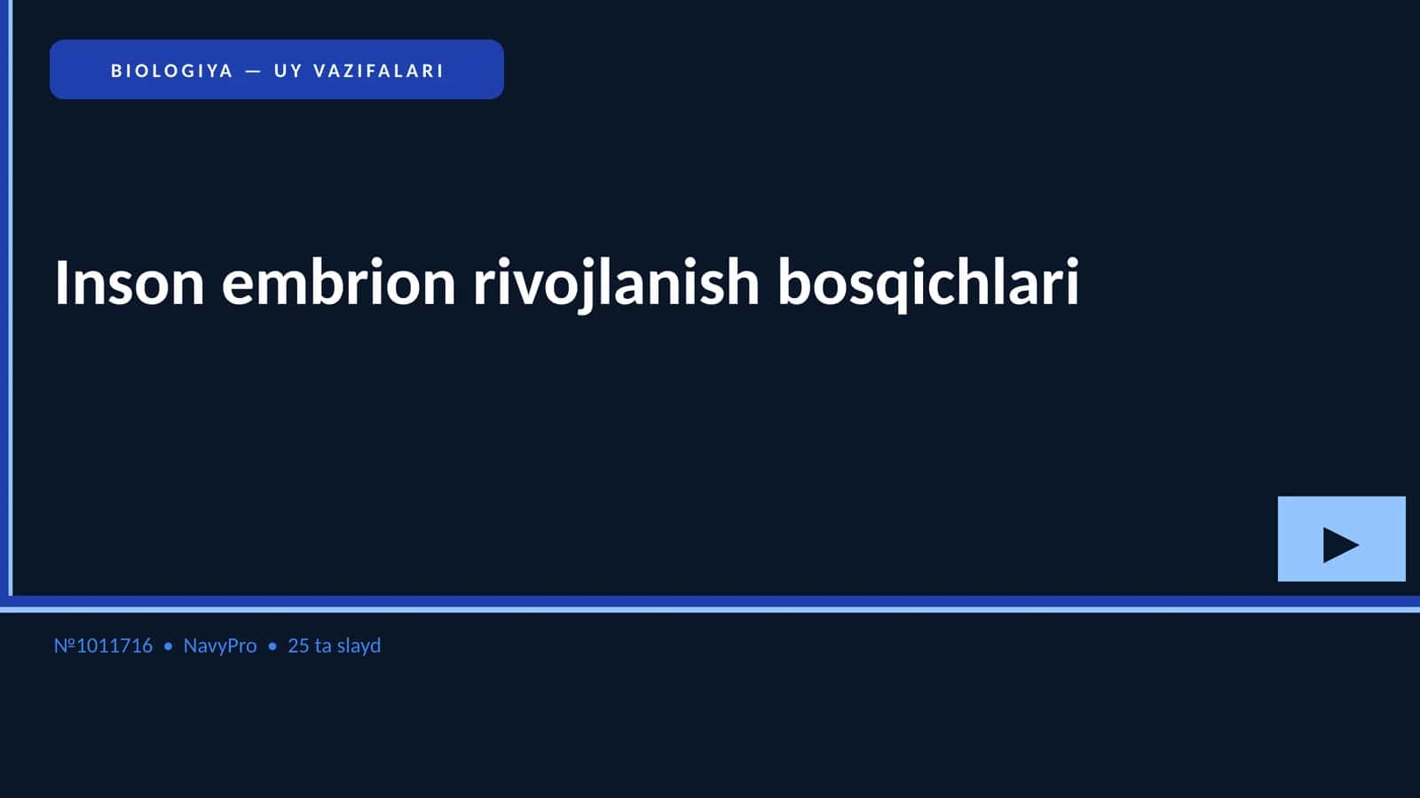 Inson embrion rivojlanish bosqichlari