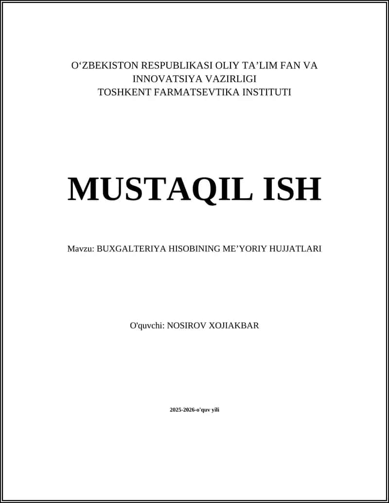 BUXGALTERIYA HISOBINING ME’YORIY HUJJATLARI