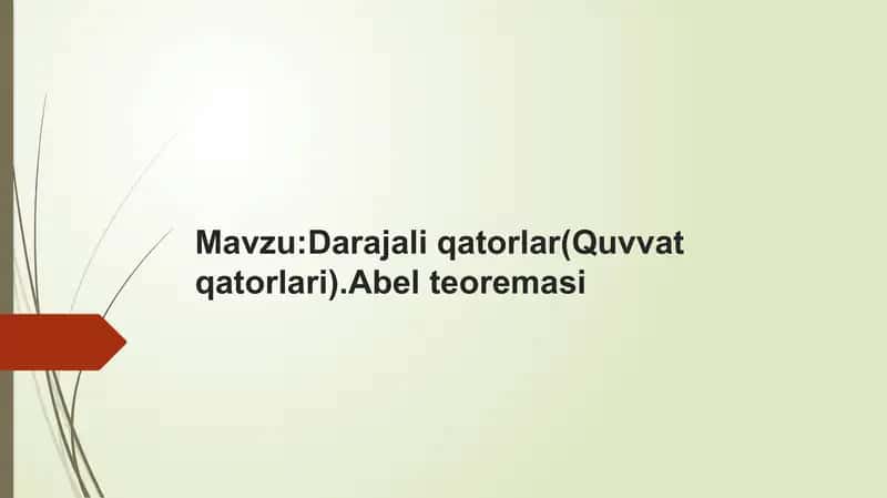 Quvvat qatorlari (Abel teoremasi)