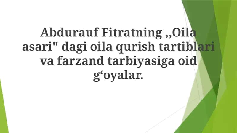 Fitratning "Oila" asarida aks etgan oilaviy qadriyatlar