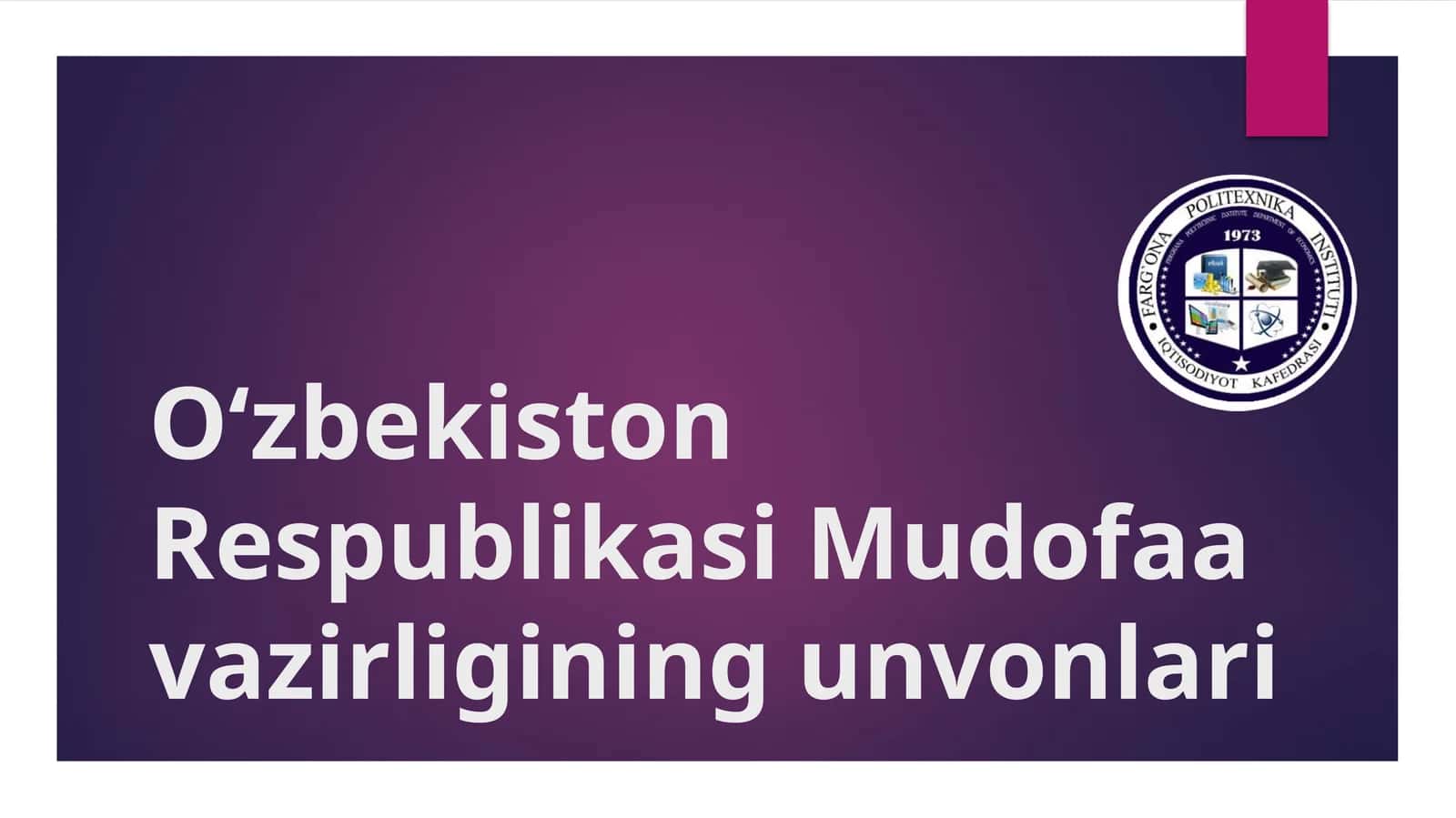 O‘zbekiston Respublikasi Mudofa vazirligining unvonlari